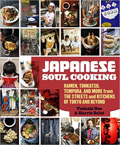 Japanese Soul Cooking Ramen, Tonkatsu, Tempura, and More Best Ramen Recipe Cookbook