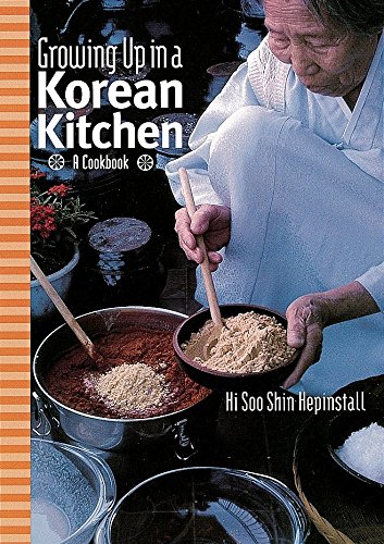 Growing up in a Korean Kitchen A Cookbook Hardcover – Best Korean Memoir Cookbook