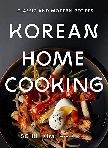 Korean Home Cooking Classic and Modern Recipes Hardcover – Best Korean Cookbook for Beginners